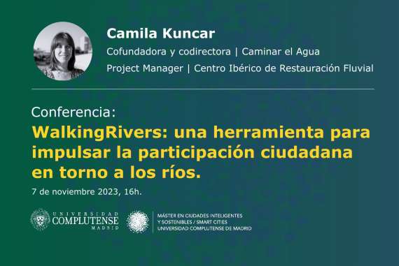 Conferencia de Camila Kuncar | Caminar el Agua | Centro Ibérico de Restauración Fluvial